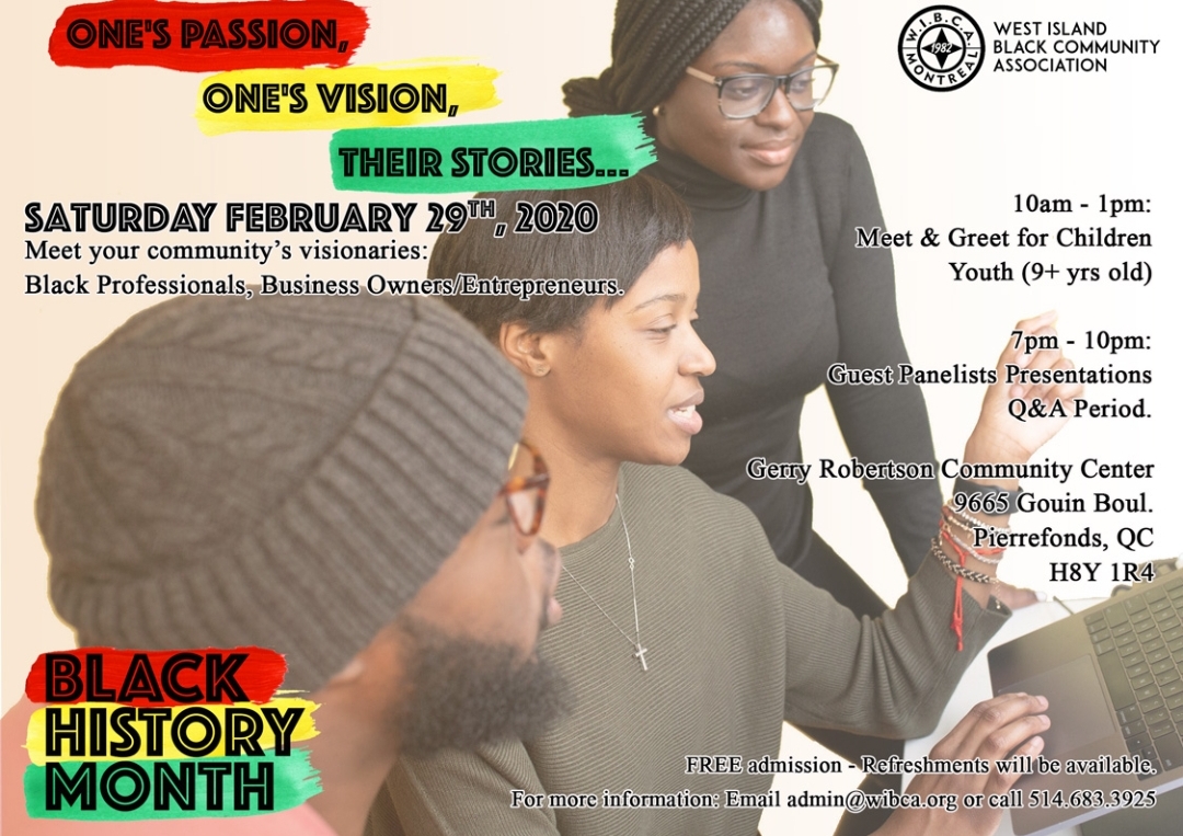 The West Island Black Community Association presents: One's PASSION, one's VISION, their STORIES...