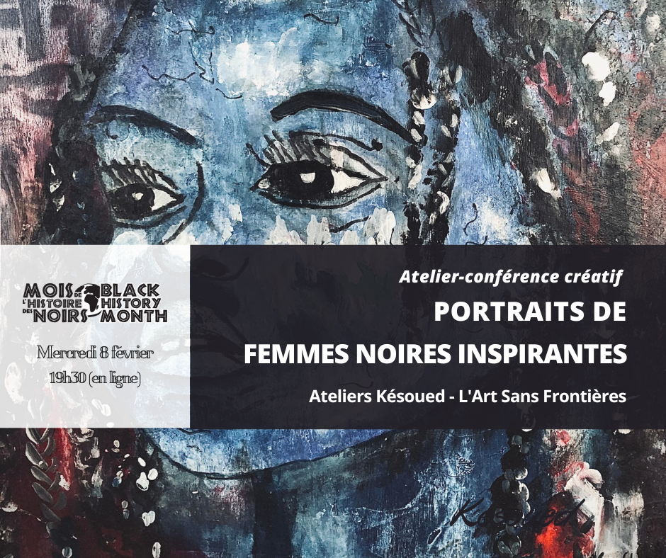 Portraits de femmes noires inspirantes - Atelier-conférence créatif